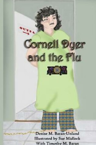 Cover of Cornell Dyer and The Flu