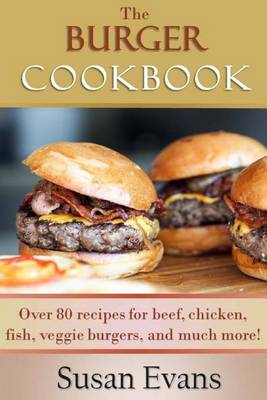 Book cover for The Burger Cookbook