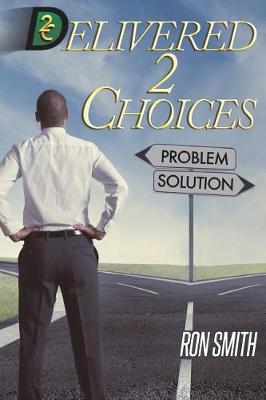 Book cover for Delivered 2 Choices