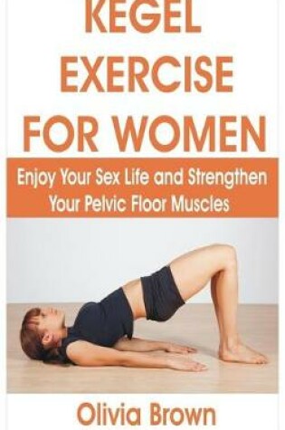 Cover of Kegel Exercise for Women