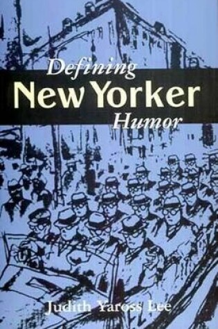 Cover of Defining ""New Yorker"" Humor