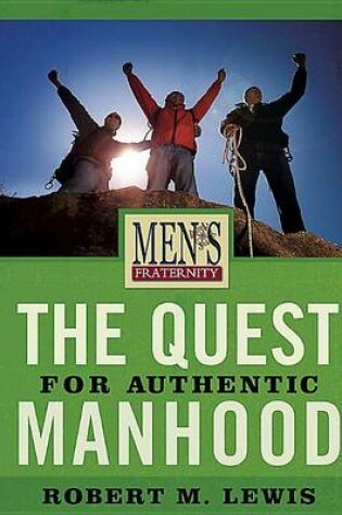 Cover of The Quest for Authentic Manhood - Viewer Guide
