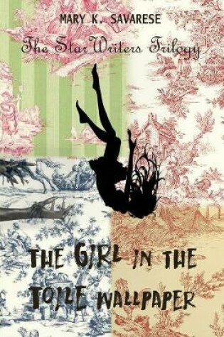 Cover of The Girl in the Toile Wallpaper