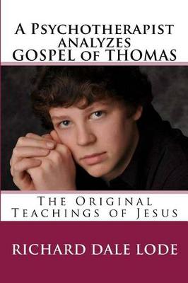 Book cover for A Psychotherapist Analyzes the Gospel of Thomas