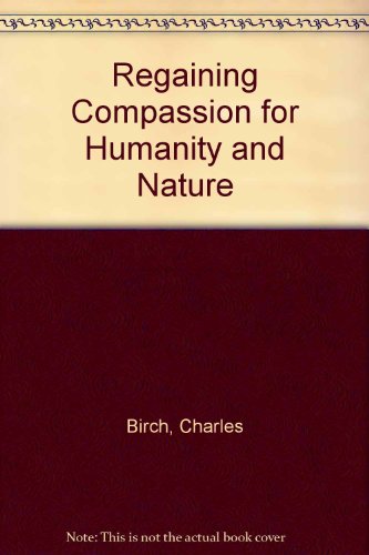 Book cover for Regaining Compassion for Humanity and Nature