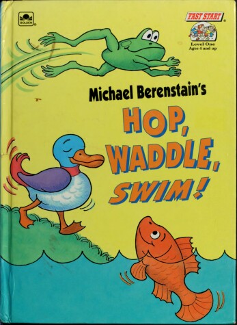 Cover of Michael Berenstain's Hop, Waddle, Swim]