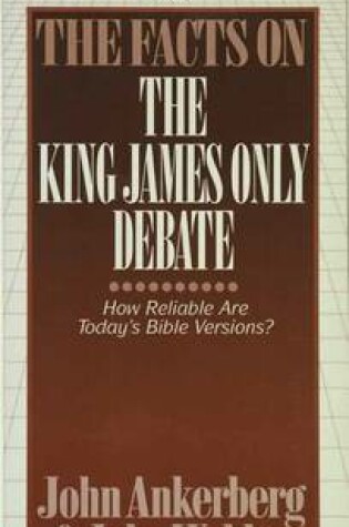Cover of Facts/King James Only Debate