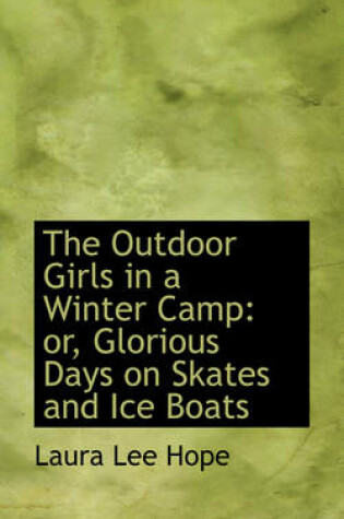 Cover of The Outdoor Girls in a Winter Camp