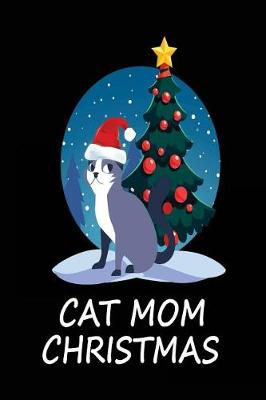 Book cover for Cat Mom Christmas