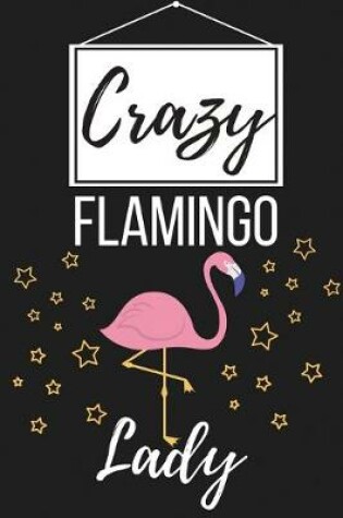 Cover of Crazy Flamingo Lady