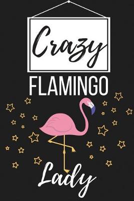 Book cover for Crazy Flamingo Lady