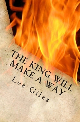Book cover for The King Will Make a Way
