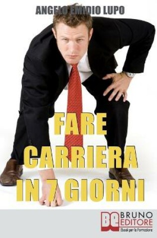 Cover of Fare Carriera in 7 Giorni