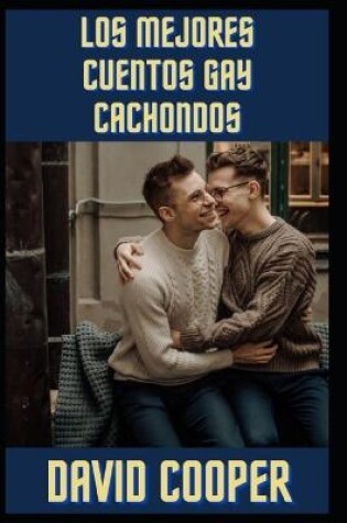 Cover of Los mejores cuentos gay cachondos