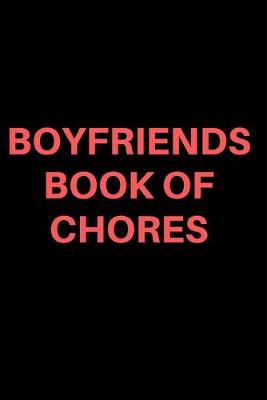 Book cover for Boyfriends Book Of Chores