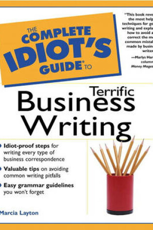 Cover of The Complete Idiot's Guide to Terrific Business Writing