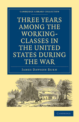 Cover of Three Years Among the Working-Classes in the United States during the War