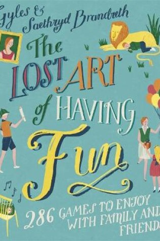 Cover of The Lost Art of Having Fun