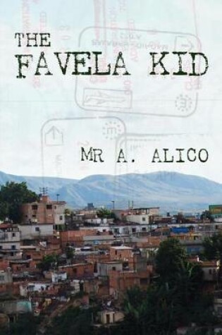 Cover of The Favela Kid