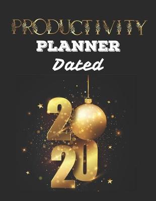 Book cover for Productivity Planner Dated 2020
