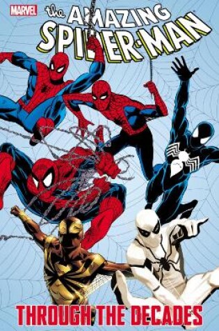 Cover of Spider-man Through The Decades