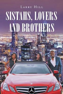 Book cover for Sistahs, Lovers and Brothers