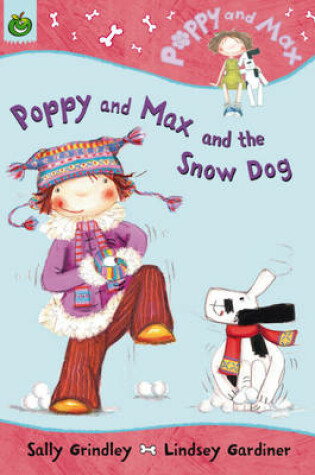 Cover of Poppy And Max and the Snow Dog
