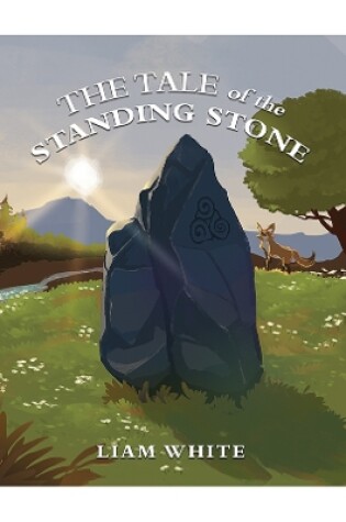 Cover of The Tale of the Standing Stone