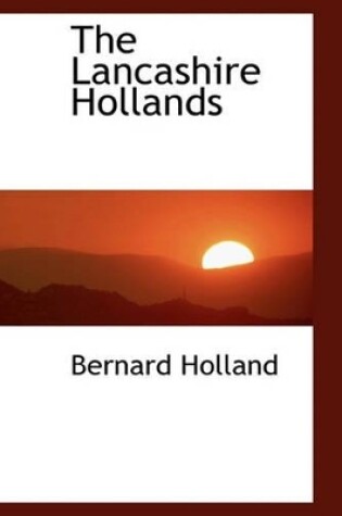 Cover of The Lancashire Hollands