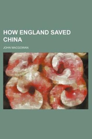 Cover of How England Saved China