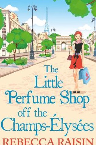 Cover of The Little Perfume Shop Off The Champs-Élysées