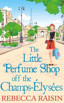 Book cover for The Little Perfume Shop Off The Champs-Élysées