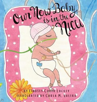 Book cover for Our New Baby is in the NICU