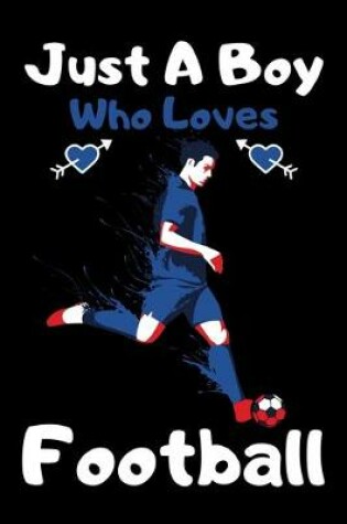 Cover of Just a boy who loves football