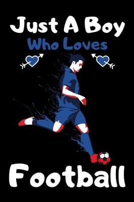 Book cover for Just a boy who loves football