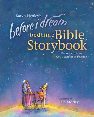 Book cover for Before I Dream Bedtime Bible Storybook