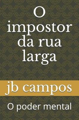 Book cover for O Impostor Da Rua Larga