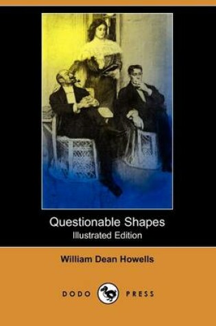 Cover of Questionable Shapes(Dodo Press)