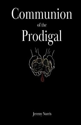 Book cover for Communion of the Prodigal