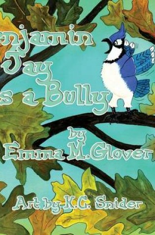 Cover of Benjamin Jay was a Bully