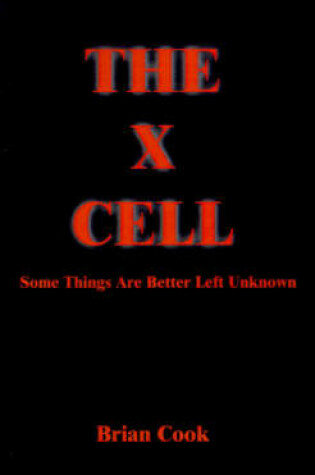 Cover of The X Cell