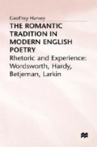 Cover of The Romantic Tradition in Modern English Poetry