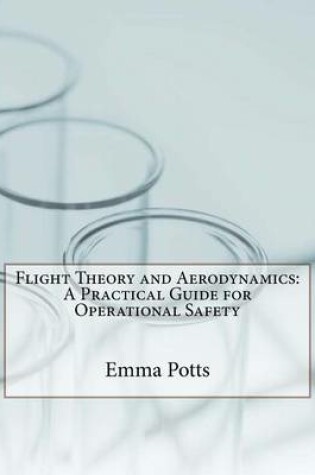 Cover of Flight Theory and Aerodynamics