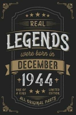 Cover of Real Legends were born in December 1944