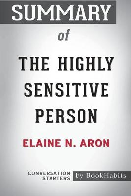 Book cover for Summary of The Highly Sensitive Person by Elaine N. Aron Phd