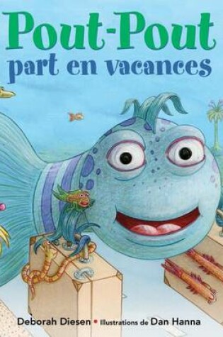 Cover of Pout-Pout Part En Vacances