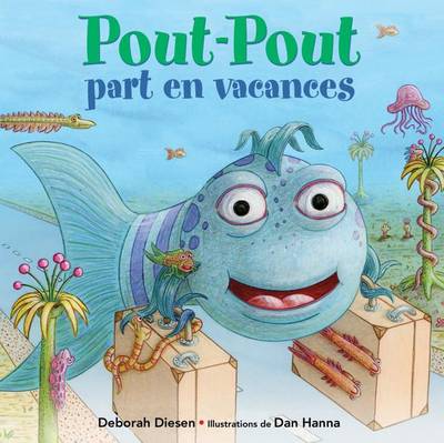 Book cover for Pout-Pout Part En Vacances