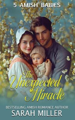 Book cover for The Unexpected Miracle