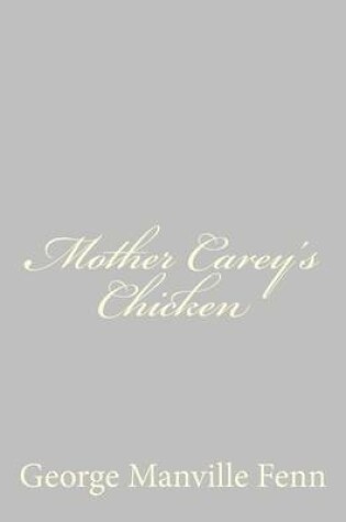 Cover of Mother Carey's Chicken