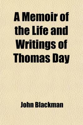 Book cover for A Memoir of the Life and Writings of Thomas Day; Author of "Sandford and Merton"